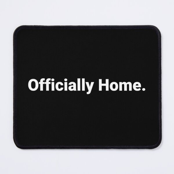 Item preview, Officially Home. designed and sold by Text-based T-Shirts and Gifts.