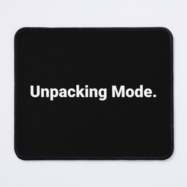 Item preview, Unpacking Mode. designed and sold by Text-based T-Shirts and Gifts.