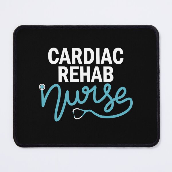 Item preview, Cardiac Rehab Nurse - Cardiovascular Rehabilitation Nursing Department designed and sold by Senthamizh.
