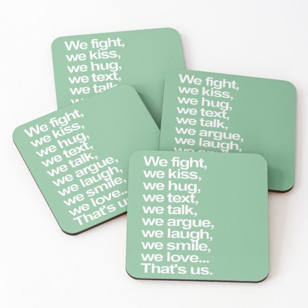 Item preview, We fight we kiss we hug we text we talk we argue we laugh we smile we love That's us designed and sold by Vicky021.