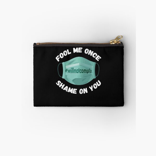 Item preview, Fool Me Once I Will Not Comply Anti Mask No More Masks designed and sold by Dressed For  Duty.