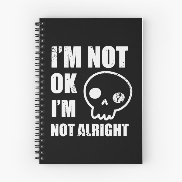 Item preview, I'm Not OK designed and sold by Jennayouland.