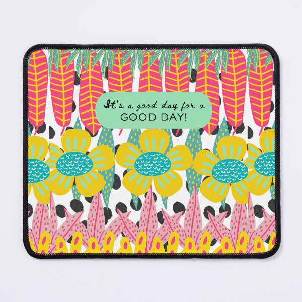 Item preview, IT’S A GOOD DAY FOR A GOOD DAY designed and sold by Molly's Gone Mad .