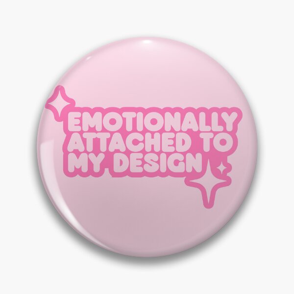Item preview, Emotionally attached to my design - UX Designer | Product Designer | UI Designer Stickers designed and sold by PoshPixel.