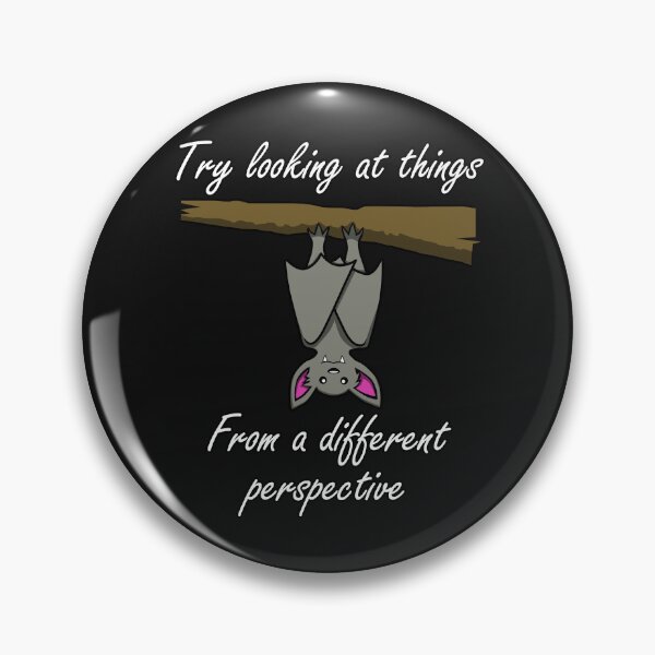 Item preview, Try Looking at Things from a Different Perspective Bat Design designed and sold by Jaudaux Designs.