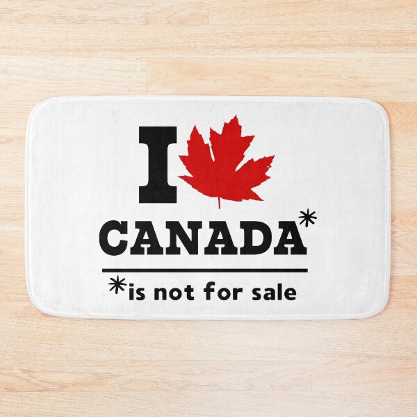 Item preview, I ❤️ Canada Is Not For Sale Bold Red Statement designed and sold by SplashTastic.