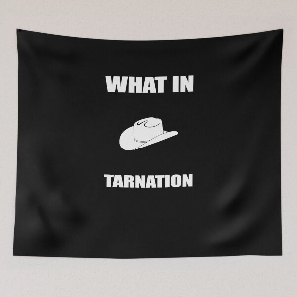 Item preview, What In Tarnation designed and sold by TeeTimeGuys.