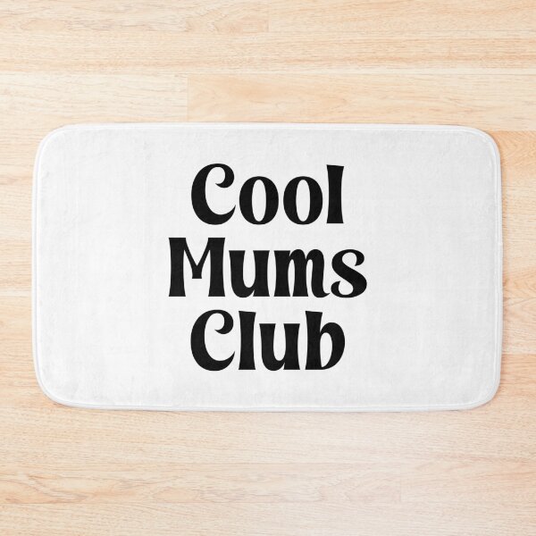 Item preview, Cool Mums Club designed and sold by PaulSDesign.