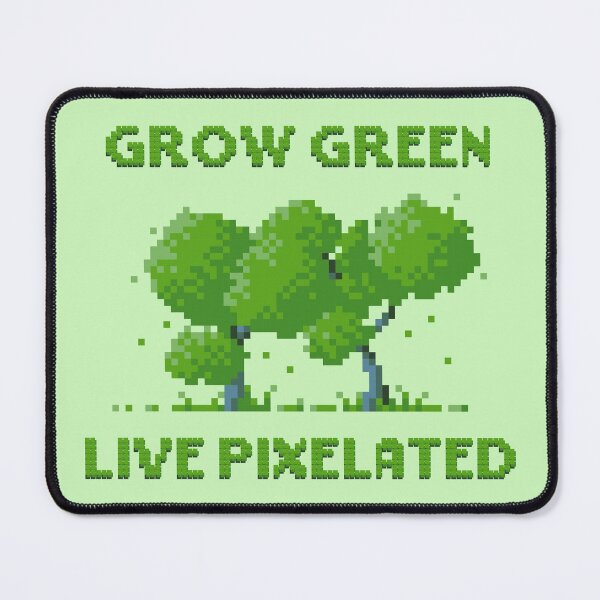 Item preview, Grow Green, Live Pixelated designed and sold by Milena R..