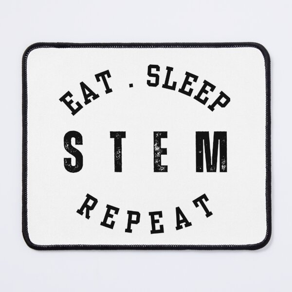 Item preview, Eat Sleep STEM designed and sold by StemMerch247.