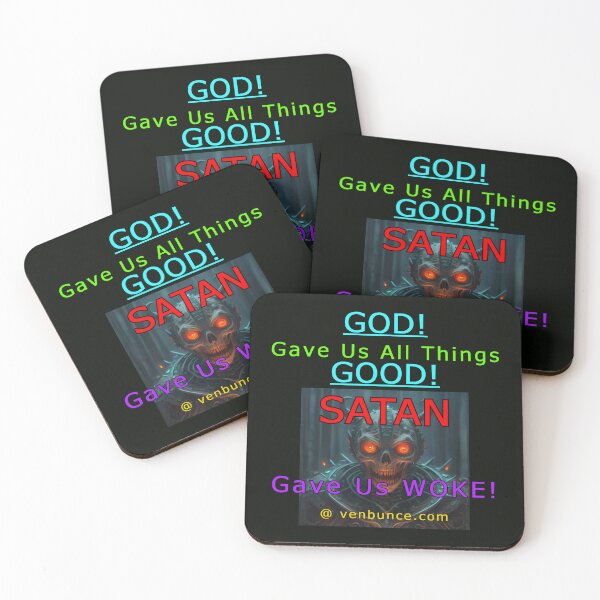Item preview, GOD Gave Us GOOD - SATAN Gave Us WOKE designed and sold by AlienAlmanac.
