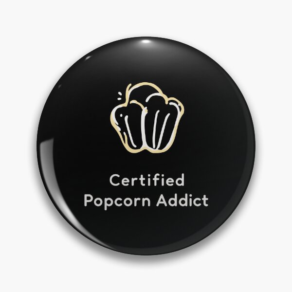 Item preview, Certified Popcorn Addict designed and sold by pick-o-print.