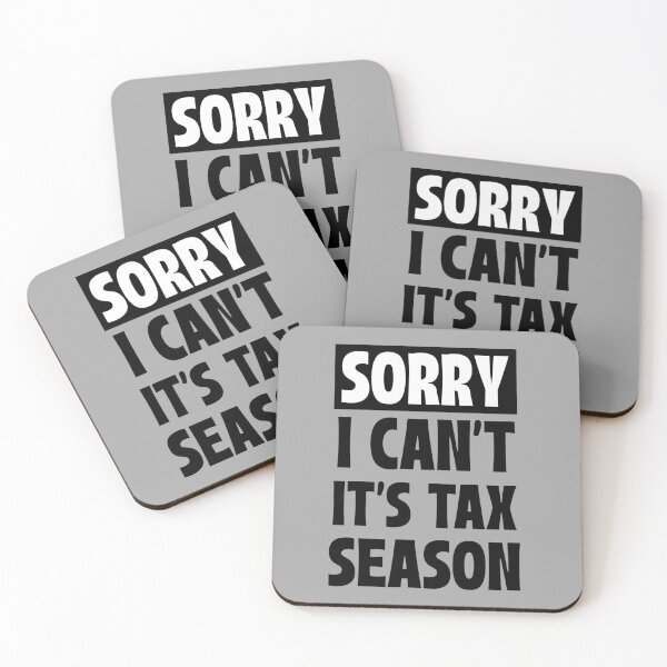 Item preview, Sorry I can't It's Tax Season designed and sold by 87-Aesthetics.