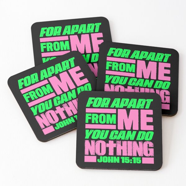 Item preview, John 15:5 For Apart From Me You Can Do Nothing designed and sold by plushism.