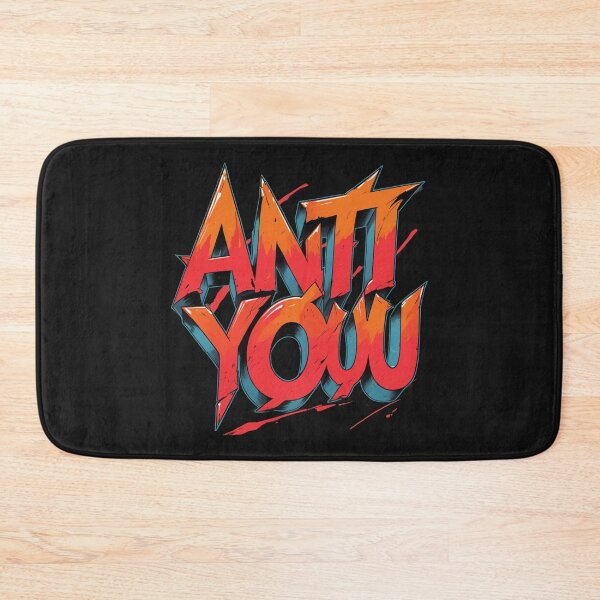 Item preview, Anti You, Just Saying For Funny designed and sold by Suzel-store.