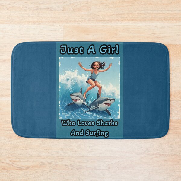 Item preview, Just A Girl Who Loves Sharks And Surfing designed and sold by GoDare.