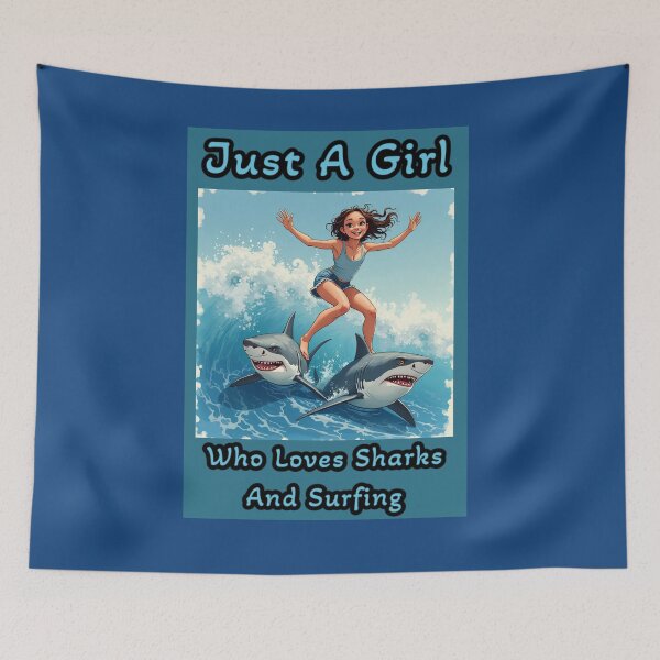 Item preview, Just A Girl Who Loves Sharks And Surfing designed and sold by GoDare.