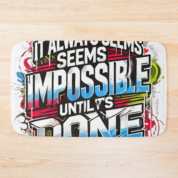 Item preview, It's Always Seems Imposibble Until It's Done designed and sold by aZRaSs.