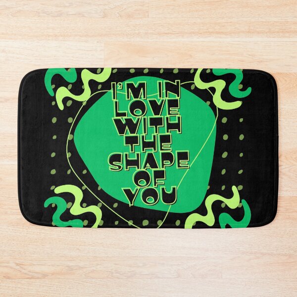 Item preview, I'm in love with the shape of you designed and sold by Stefrait-7.