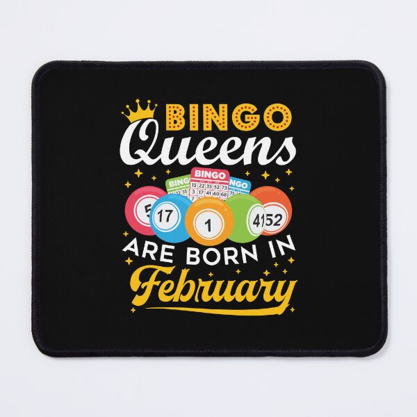 Item preview, Bingo Queens Are Born in February  designed and sold by jaygo.