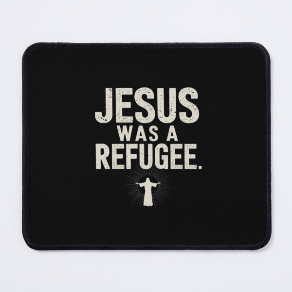 Item preview,  JESUS WAS A REFUGEE . Christian refugee  designed and sold by Obinne.