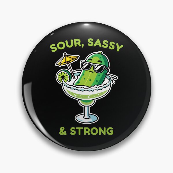 Item preview, Sour Sassy Strong Funny Pickle Margarita Humor designed and sold by Designer-Girl.