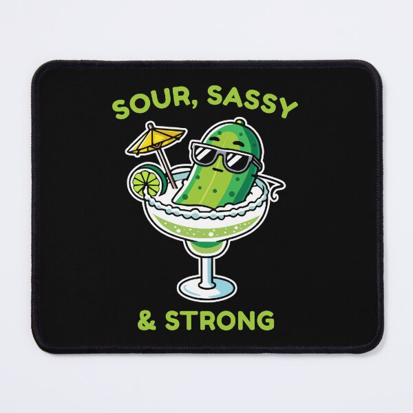 Item preview, Sour Sassy Strong Funny Pickle Margarita Humor designed and sold by Designer-Girl.