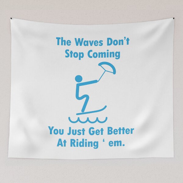 Item preview, Ride Life's Waves Embrace Resilience and Continuous Growth designed and sold by FlyShop1.