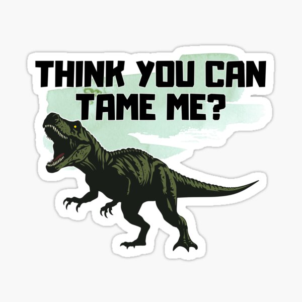 Item preview, ARK Think you can tame me? designed and sold by Kormix.