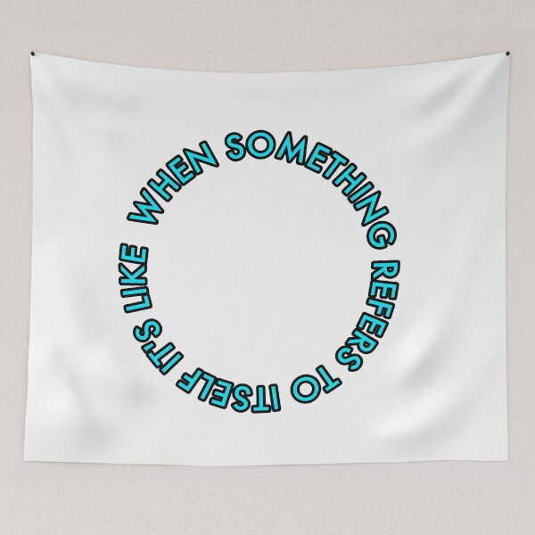 Item preview, Recursion: When something refers to itself it's like... (repeat) designed and sold by GetContented.
