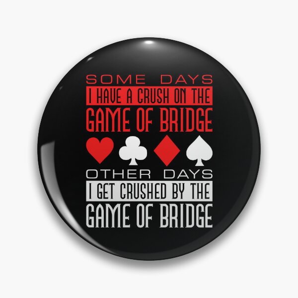 Item preview, Funny Crushed by the Game of Bridge  designed and sold by jaygo.