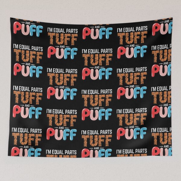 Item preview, Equal Parts Tuff & Puff Funny Strength & Softness designed and sold by wrestletoys.