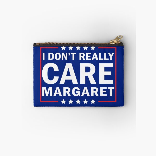 Item preview, I Don't Really Care Margaret  designed and sold by anaotradnova.