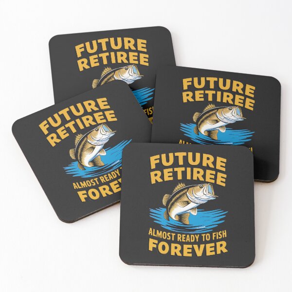 Item preview, Future Retiree: Almost Ready To Fish Forever  Counting Down To Relaxation designed and sold by elynne9.