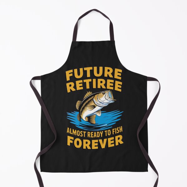 Item preview, Future Retiree: Almost Ready To Fish Forever Counting Down To Relaxation designed and sold by elynne9.