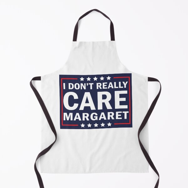 Item preview, I Don't Really Care Margaret designed and sold by anaotradnova.