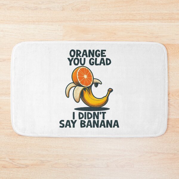 Item preview, Orange you glad I didn't say banana dad joke meme designed and sold by Captain-Jackson.