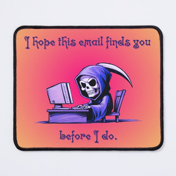 Item preview, I hope this email finds you before I do. (Vibrant Ver.) designed and sold by CheshireShmee.