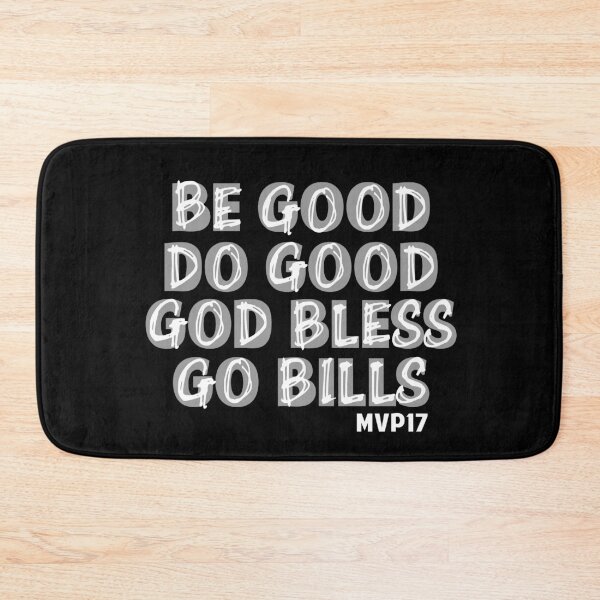 Item preview, Be Good Do Good God Bless Go Bills designed and sold by Colorfulman.
