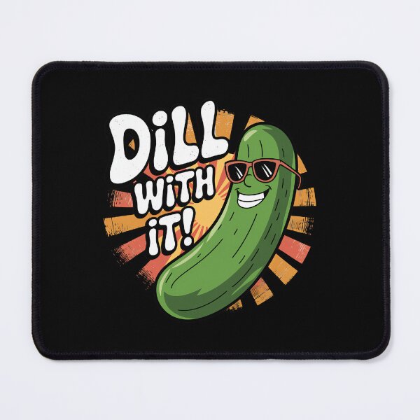 Item preview, Dill with it!  designed and sold by MagicWander.