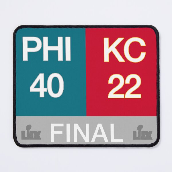 Item preview, PHI 40 KC 22, Super Bowl LIX, 40 22 Final designed and sold by SnarkoClothes.