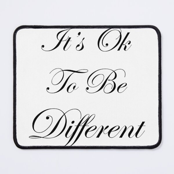 Item preview, It's Ok To Be Different designed and sold by SAIDDIA.