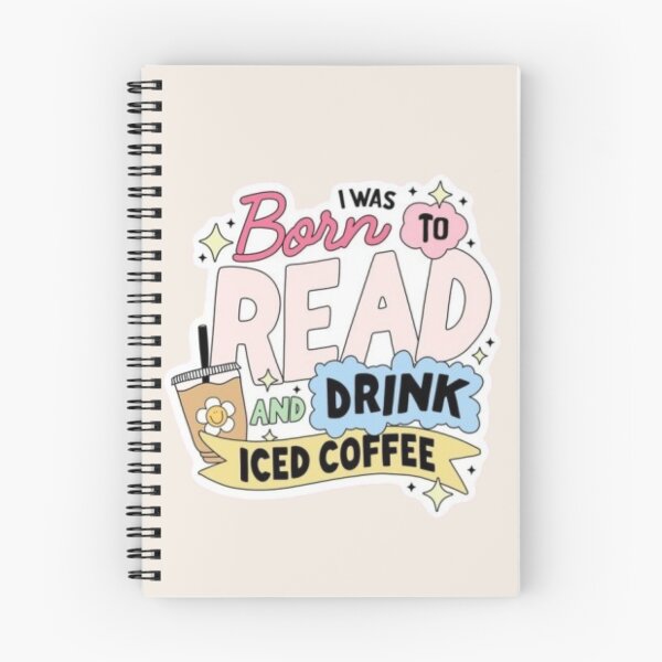 Item preview, I was born to read and drink iced coffee designed and sold by mayralejandrat.