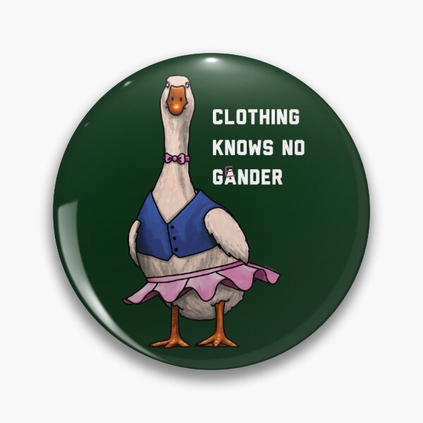 Item preview, Clothing Knows No Gander designed and sold by Art by Veya.
