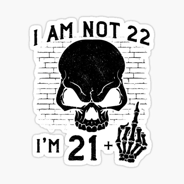 Artikel-Vorschau von Ich bin 21 plus Mittelfinger - 22. Geburtstag Skeletthand, designt und verkauft von buy-on-demand.