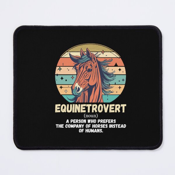 Item preview, Equinetrovert Person Who Prefers Company of Horses Equestrian designed and sold by Dressed For Duty.