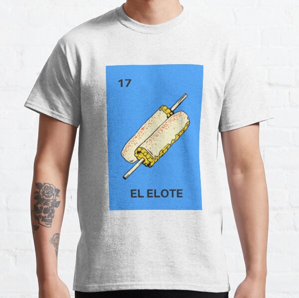 Camisetas: El Elote | Redbubble