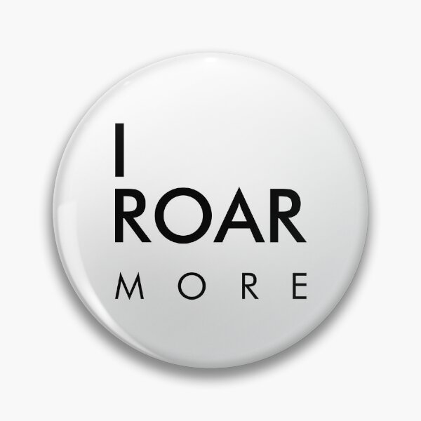 Item preview, I ROAR MORE – Embrace Your Extra, Unique designed and sold by villacreativa.
