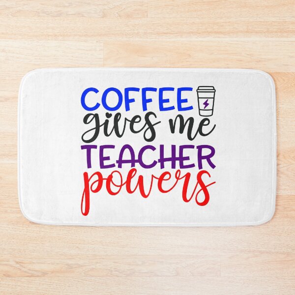 Item preview, Coffee Gives Me Teacher Powers designed and sold by InfoBytes Academy.