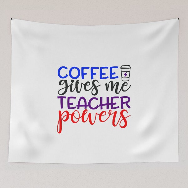 Item preview, Coffee Gives Me Teacher Powers designed and sold by InfoBytes Academy.